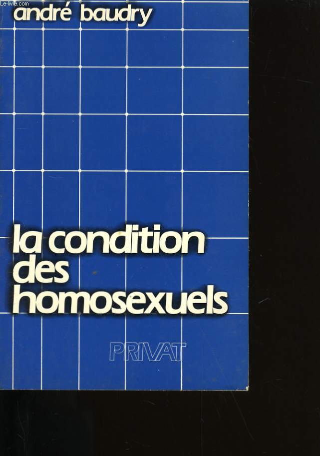 LA CONDITION DES HOMOSEXUELS.