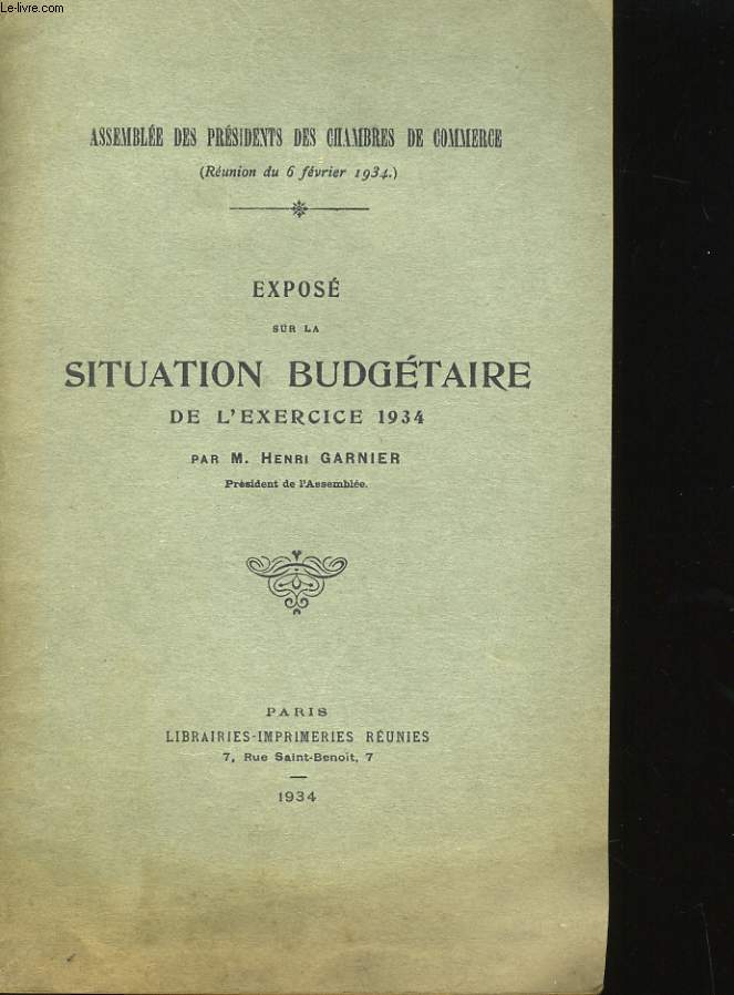 EXPOSE SUR LA SITUATION BUDGETAIRE DE L'EXERCICE 1934