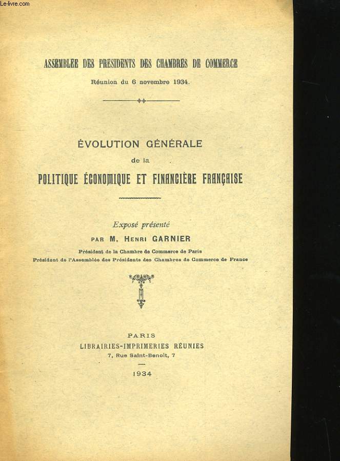 EVOLUTION GENERALE DE LA POLITIQUE ECONOMIQUE ET FINANCIERE FRANCAISE.