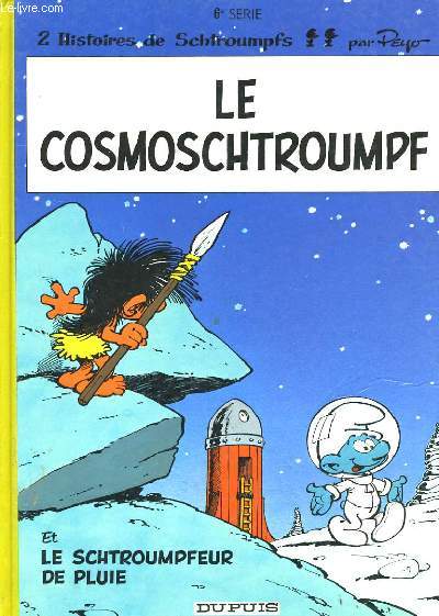 LE COSMOSCHTROUMPF ET LE SCHTROUMPFEUR DE PLUIE