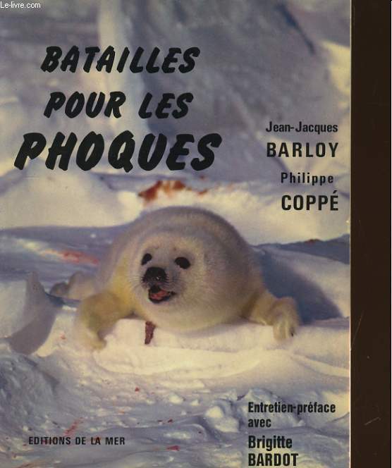 BATAILLES POUR LES PHOQUES