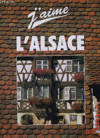 J'AIME L'ALSACE