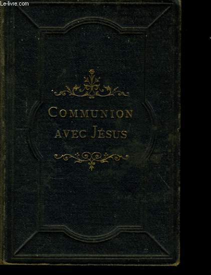 COMMUNION AVEC JESUS OU LA CENE DU SEIGNEUR