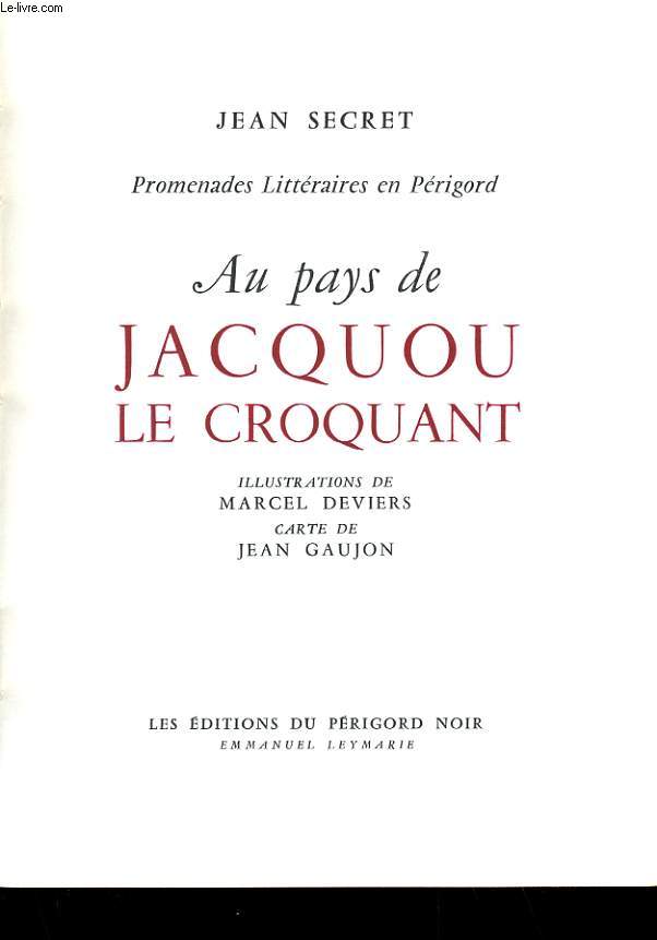 AU PAYS DE JACQUOU LE CROQUANT
