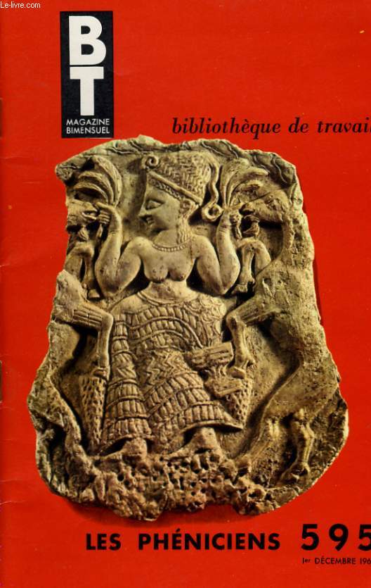 BIBLIOTHEQUE DE TRAVAIL N595 - LES PHENICIENS PAR ANDRE ROPERT