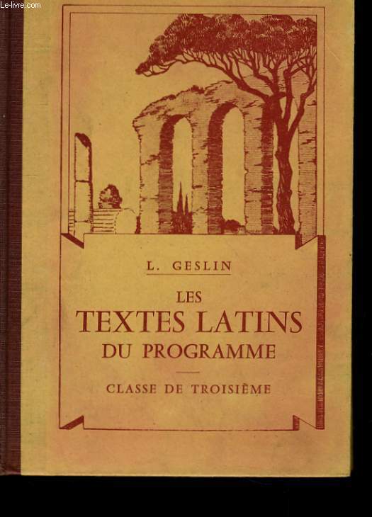 LES TEXTES LATINS DE PROGRAMME - CLASSE TROISIEME