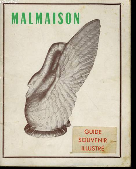 LE CHATEAU DE MALMAISON - HISTOIRE ET GUIDE