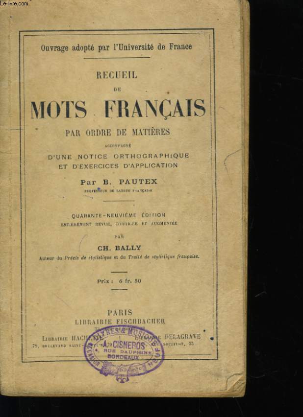 RECUEIL DE MOTS FRANCAIS PAR ORDRE DE MATIERES - NOTICE ORTHOGRAPHIQUE ET EXERCICES D'APPLICATION