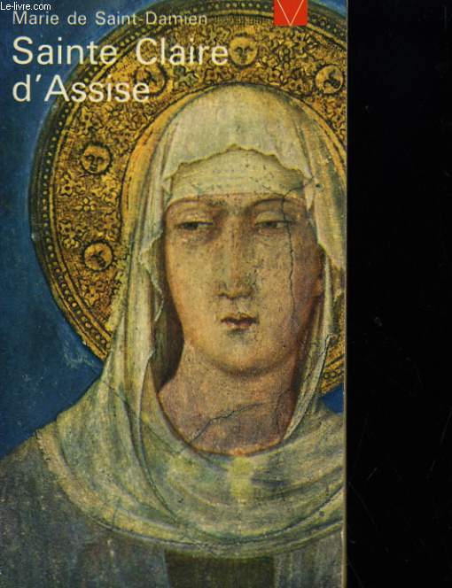 SAINTE CLAIRE D'ASSISE LUMIERE DANS LE CHRIST