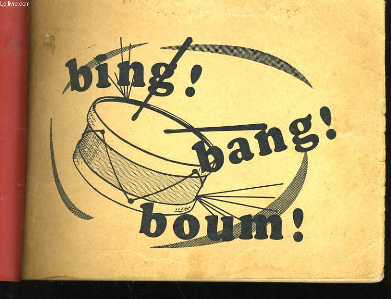 BING, BANG, BOUM!