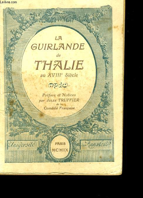 LE GUIRLANDE DE THALIE AU XVIIIe SIECLE