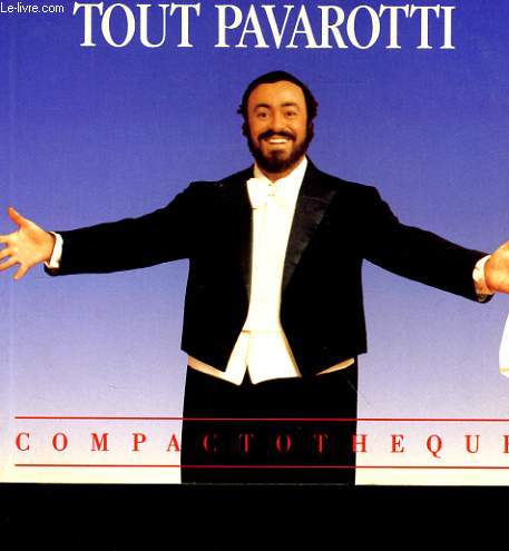 TOUT PAVAROTTI -COMPACTOTHEQUE