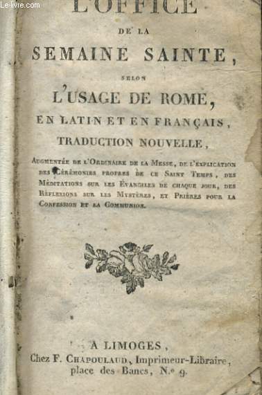 L'OFFICE DE LA SEMAINE SAINTE SELON L'USAGE DE ROME EN LATIN ET EN FRANCAIS