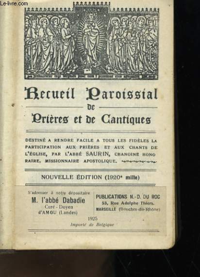 RECUEIL PAROISSIAL DE PRIERES ET DE CANTIQUES