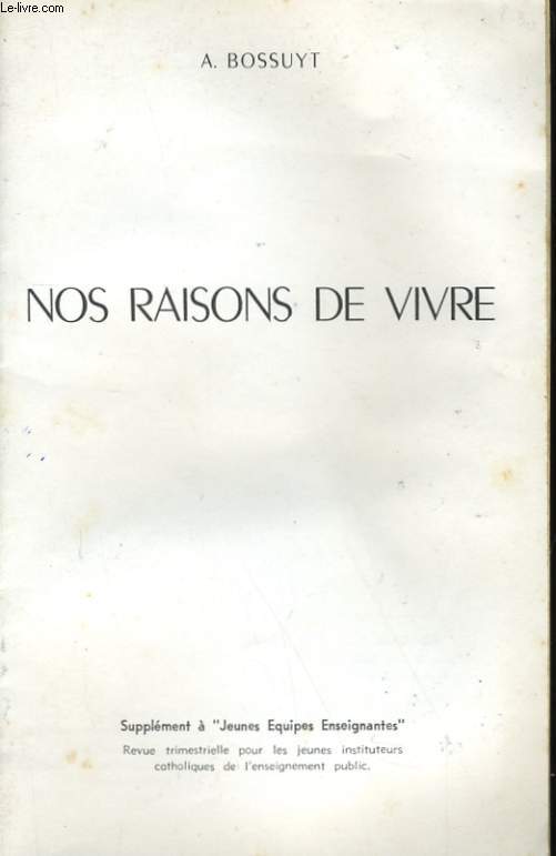 NOS RAISONS DE VIVRE