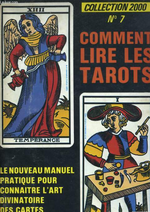 COMMENT LIRE LES TAROTS N7