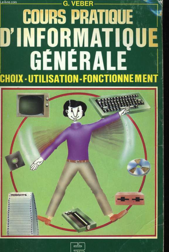 COURS PRATIQUE D'INFORMATIQUE GENERALE