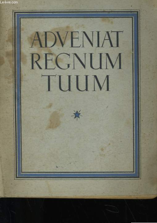 ADVENLAT REGNUM TUUM