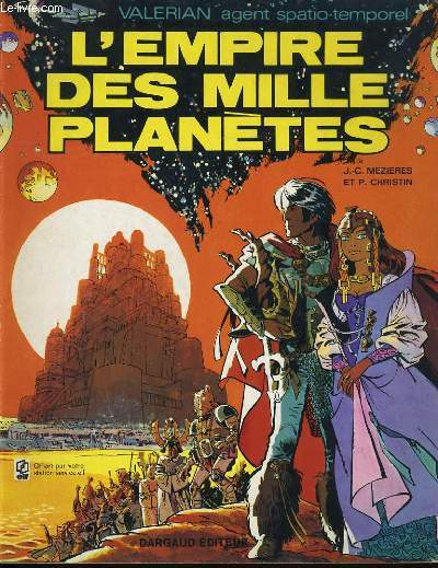 VALERIAN AGENT SPATIO-TEMPOREL - L'EMPIRE DESMILLE PLANETES.