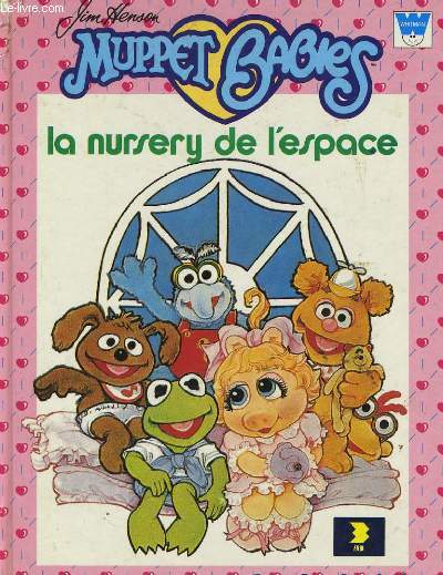 MUPPETS BABIES - LA NURSERY DE L'ESPACE