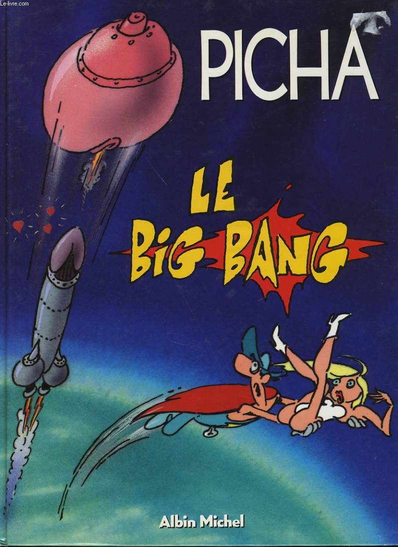 PICHA - LE BIG BANG