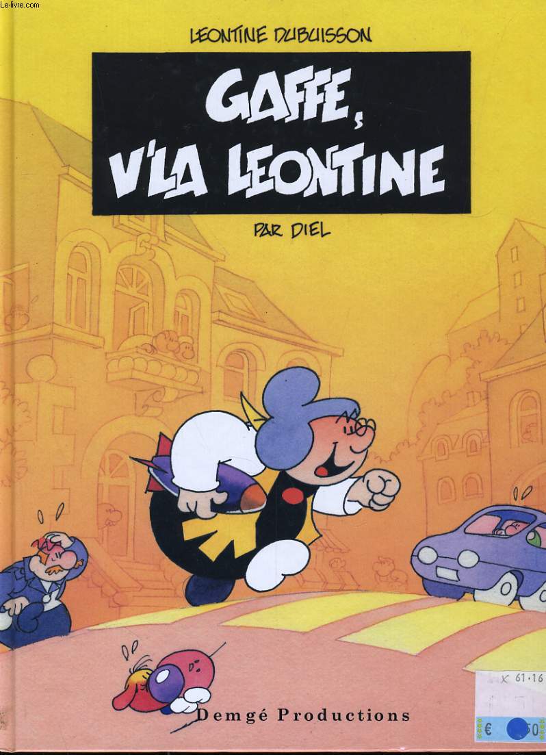 LEONTINE DUBUISSON - GAFFE, V'LA LEONTINE