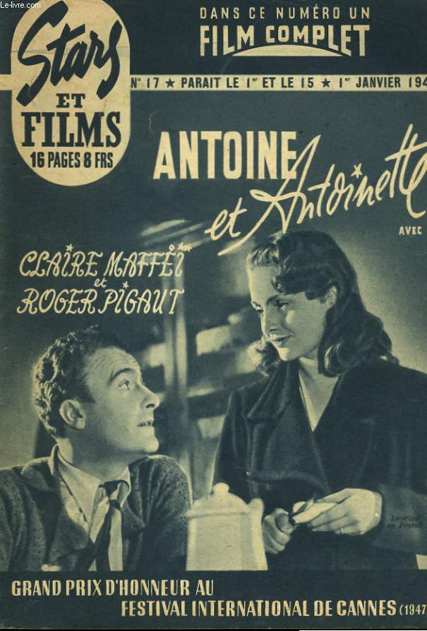STARS ET FILMS - N17 - ANTOINE ET ANTOINETTE