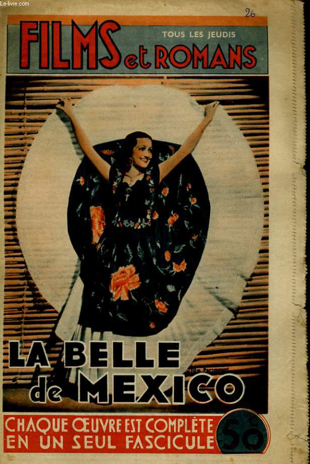 FILMS ET ROMANS - LA BELLE DE MEXICO - 1ERE ANNEE - N26