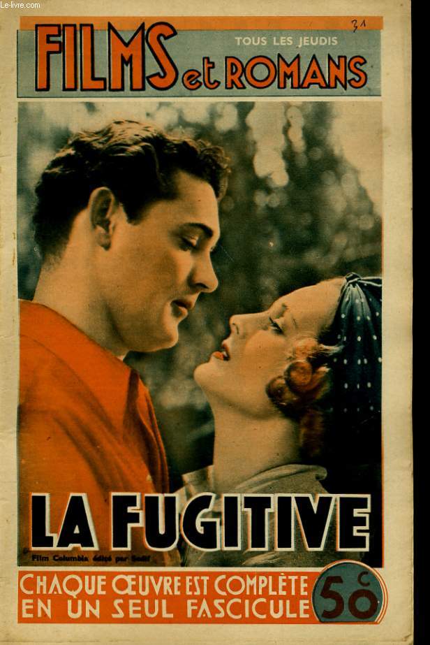 FILMS ET ROMANS - LA FUGITIVE - 2EME ANNEE - N31