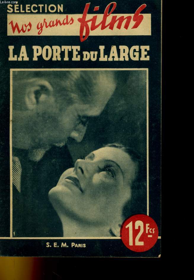 SELECTION NOS GRANDS FILMS - LA PORTE DU LARGE