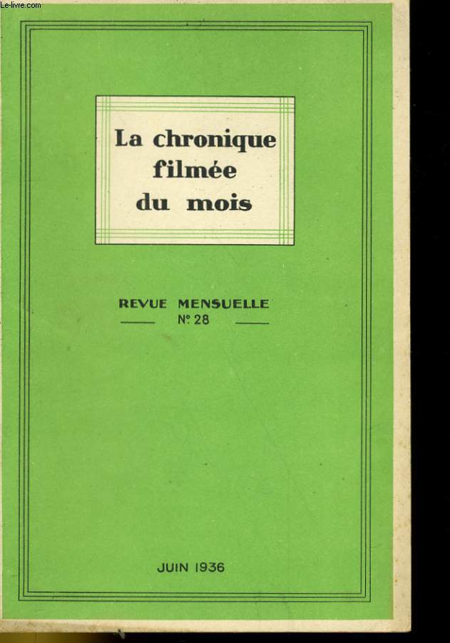 LA CHRONIQUE FILMEE DU MOIS N28