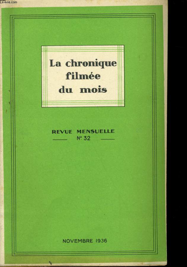 LA CHRONIQUE FILMEE DU MOIS N32