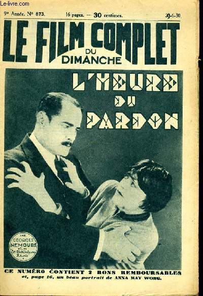 LE FILM COMPLET DU DIMANCHE N 873 - 9EME ANNEE - L'HEURE DU PARDON