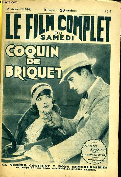 LE FILM COMPLET DU SAMEDI N 986 - 10E ANNEE - COQUIN DE BRIQUET