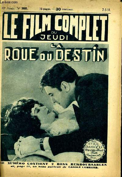 LE FILM COMPLET DU JEUDI N 1009 - 10E ANNEE - LA ROUE DU DESTIN