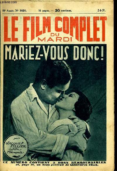 LE FILM COMPLET DU MARDI N 1020 - 10E ANNEE - MARIEZ-VOUS DONC !