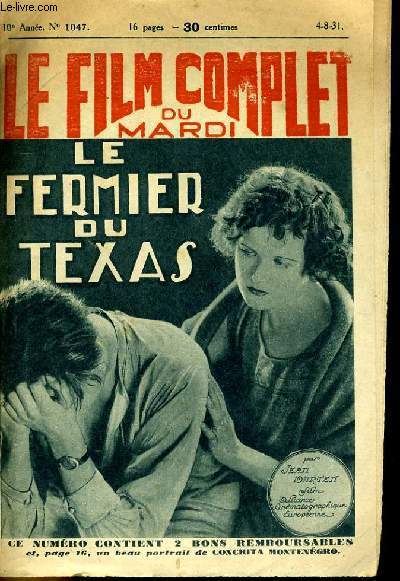 LE FILM COMPLET DU MARDI N 1047 - 10E ANNEE - LE FERMIER DU TEXAS