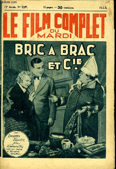 LE FILM COMPLET DU MARDI N 1197 - 11E ANNEE - BRIC A BRAC ET CIE