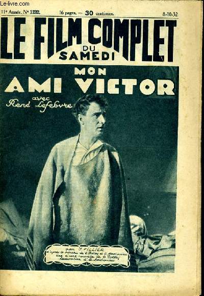 LE FILM COMPLET DU SAMEDI N 1232 - 11E ANNEE - MON AMI VICTOR