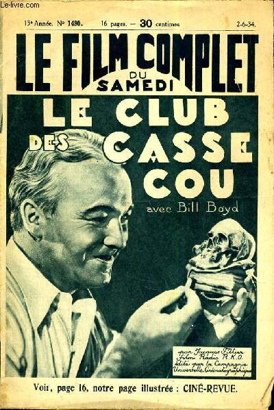 LE FILM COMPLET DU SAMEDI N 1490. LE CLUB DES CASSE COU avec BILL BOYD.