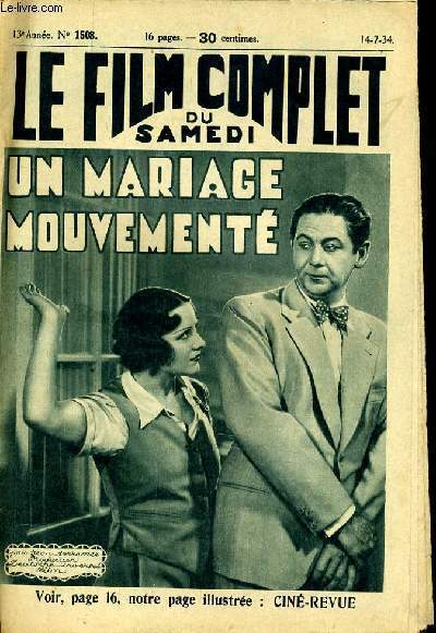 LE FILM COMPLET DU SAMEDI N 1508 - 13E ANNEE - UN MARIAGE MOUVEMENTE