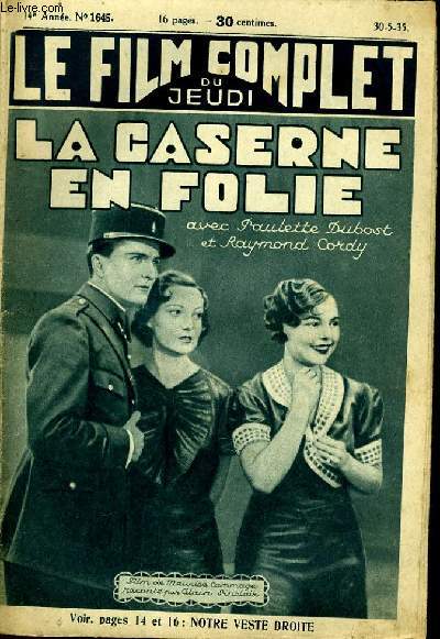 LE FILM COMPLET DU JEUDI N 1645 - 14E ANNEE - LA CASERNE EN FOLIE