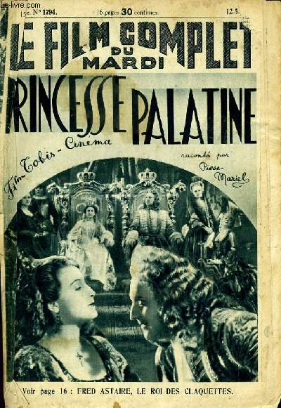 LE FILM COMPLET DU MARDI N 1794 - 15E ANNEE - PRINCESSE PALATINE