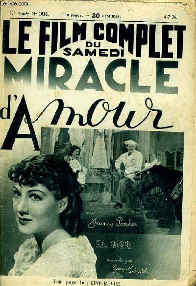 LE FILM COMPLET DU SAMEDI N 1815 - 15E ANNEE - MIRACLE D'AMOUR