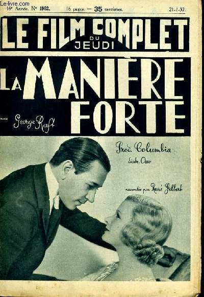 LE FILM COMPLET DU JEUDI N 1902 - 16E ANNEE - LA MANIERE FORTE