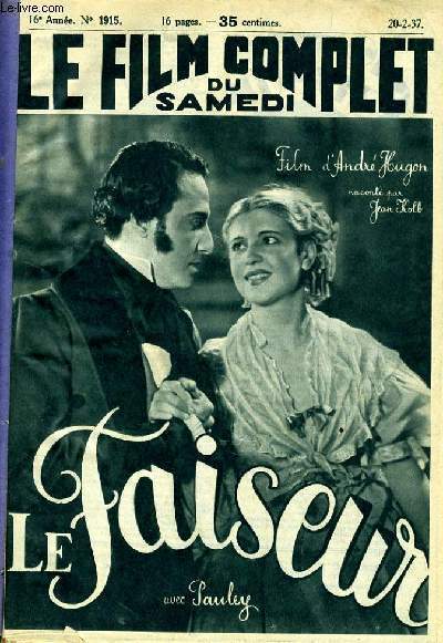 LE FILM COMPLET DU SAMEDI N 1915 - 16E ANNEE - LE FAISEUR