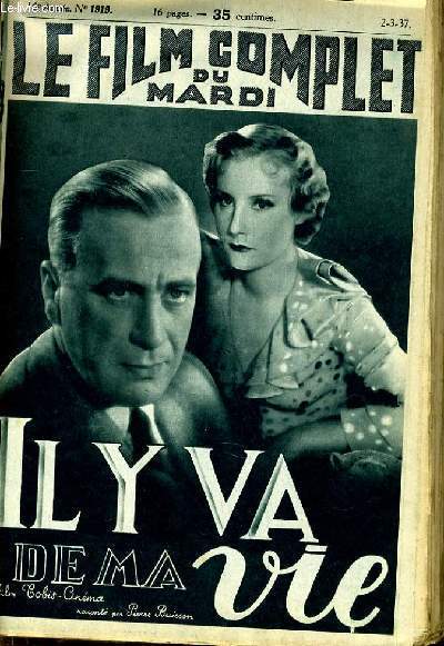 LE FILM COMPLET DU MARDI N 1919 - 16E ANNEE - IL Y VA DE MA VIE