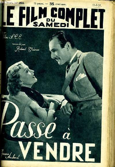 LE FILM COMPLET DU SAMEDI N 1924 - 16E ANNEE - PASSE A VENDRE