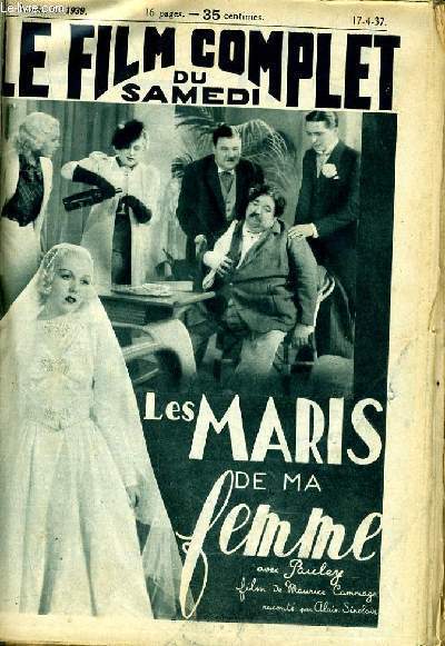 LE FILM COMPLET DU SAMEDI N 1939 - 16E ANNEE - LES MARIS DE MA FEMME