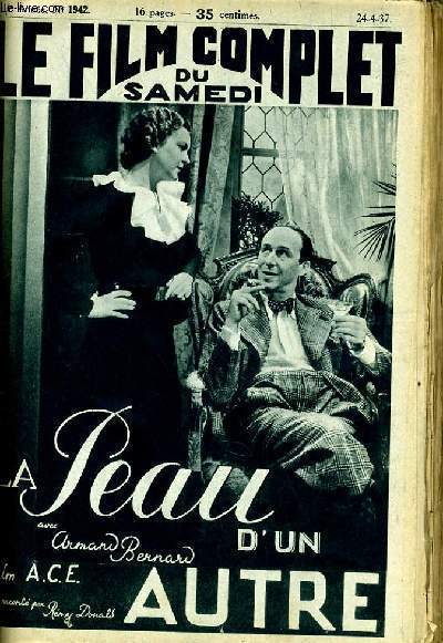 LE FILM COMPLET DU SAMEDI N 1942 - 16E ANNEE - LA PEAU D'UN AUTRE